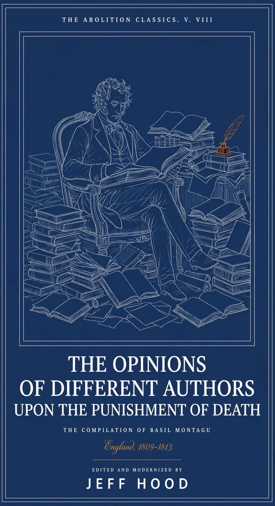 The Opinions of Different Authors Upon the Punishment of Death cover